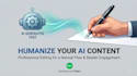 humanize ai text and professionally edit your blog posts