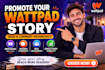 boost your wattpad story, comment and read organically