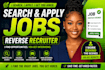 do search and apply jobs reverse recruiter