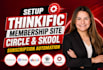 setup thinkific membership site circle skool community subscription automation