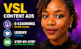 ai vsl video ads, elearning courses, udemy training and course content