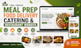 create meal prep website, catering website, food delivery and restaurant website