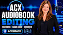 do acx mastering voiceover editing audio editing clean audio acx standard asmr