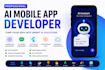 do ai mobile app development, ai chatbot, ai app developer