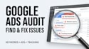audit and optimize your google ads campaign