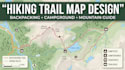 design backpacking trail map hiking route map campground ad mountain trail guide