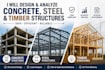 design and analyze concrete, steel and timber structures