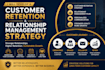 develop a customer retention and relationship management strategy