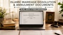 create professional islamic marriage dissolution and annulment documents