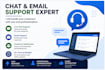 provide professional customer support and chat support