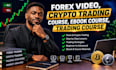 do forex video, crypto trading, ebook course, trading course