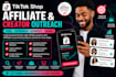 do tiktok shop affiliate and creator outreach
