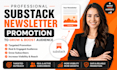 promote substack newsletter substack newsletter promotion to grow boost audience
