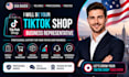 be your USA tiktok shop business representative