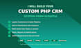 develop a custom CRM system using PHP and mysql