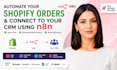 automate your shopify orders and connect them to your crm using n8n