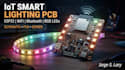 design iot smart lighting pcb with esp32, wifi, bluetooth and rgb leds