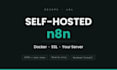 install and configure self hosted n8n on your vps with docker and ssl