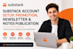 substack account setup, substack promotion, substack newsletter note publication