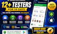 12 testers 20 testers 12 app testers 12 testers google play closed testing