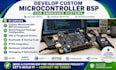 develop custom microcontroller bsp for embedded systems