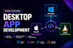 develop windows, macos and linux desktop applications
