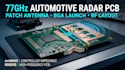 design automotive radar pcb, 77ghz patch antenna, bga launch and rf layout