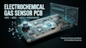 design electrochemical gas sensor pcb, sensor interface and embedded firmware