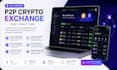 develop a secure p2p crypto exchange platform with admin panel