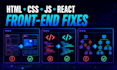 fix your website front end HTML CSS javascript react tailwind bugs