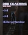 coach you in dead by daylight as killer or survivor