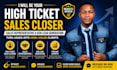be your high ticket sales closing, sales representation, and b2b sales