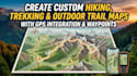create custom hiking, trekking and outdoor trail maps with gps