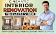 create a cinematic construction and renovation timelapse