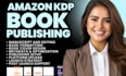 self publishing, book publishing, amazon kdp book publishing, kindle publishing