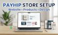 setup payhip store, payhip website and digital product store