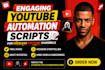 write engaging faceless youtube automation scripts