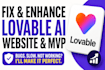 fix, enhance, improve lovable, lovable ai website, lovable dev, saas mvp