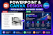 design a modern powerpoint or canva presentation