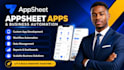 build appsheet apps and automate your business