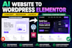 ai wordpress website conversion elementor redesign ai generated website