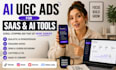 create ai ugc ads for saas and ai tools