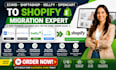 ecwid shift4shop sellfy opencart shopify migration ecommerce store website