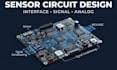 design sensor interface, signal conditioning and analog circuits