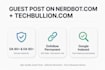 do guest post on nerdbot,com and techbullion,com