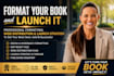 format your book and create a wide distribution launch strategy