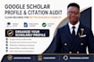 audit and optimize your google scholar profile and citations