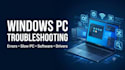 do windows PC troubleshooting and technical support