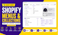 create and fix shopify menus, tags, navigation, collections and subcollections