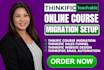 thinkific course migration, online course website, thinkific email automation